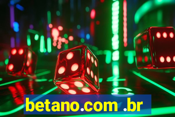 betano.com .br